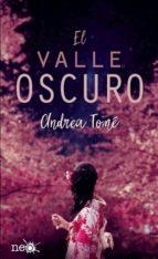 EL VALLE OSCURO | 9788417114206 | TOME, ANDREA | Librería Castillón - Comprar libros online Aragón, Barbastro