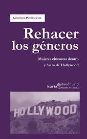 Rehacer los géneros | 9788498888034 | Paszkiewicz , Katarzyna | Librería Castillón - Comprar libros online Aragón, Barbastro