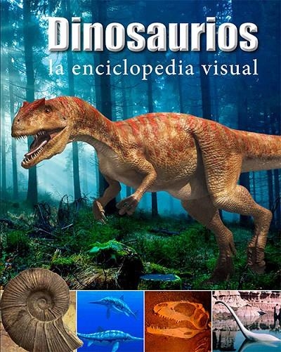 Dinosaurios. La enciclopedia visual | 9788428540254 | Varios autores | Librería Castillón - Comprar libros online Aragón, Barbastro