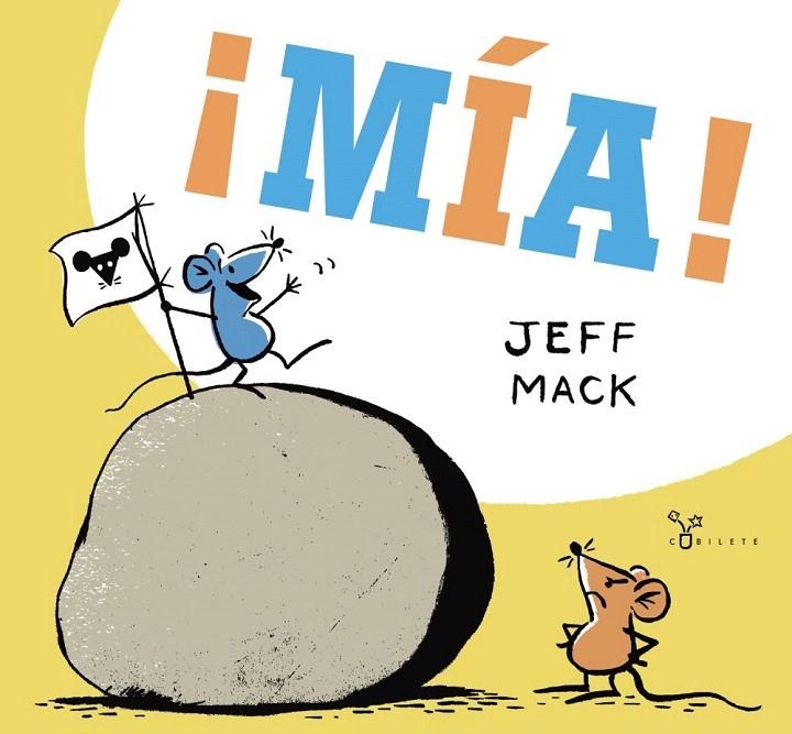 ¡Mía! | 9788469621059 | Mack, Jeff | Librería Castillón - Comprar libros online Aragón, Barbastro