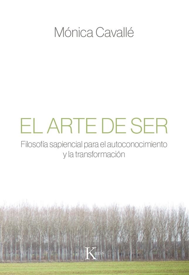 El arte de ser | 9788499885810 | Cavallé Cruz, Mónica | Librería Castillón - Comprar libros online Aragón, Barbastro