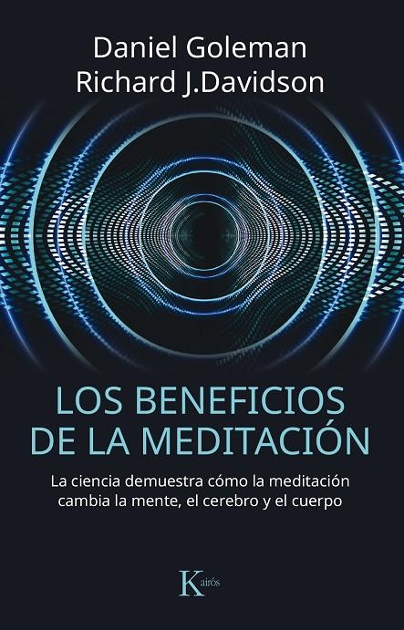 Los beneficios de la meditación | 9788499885797 | Goleman, Daniel/Davidson, Richard J. | Librería Castillón - Comprar libros online Aragón, Barbastro