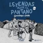 LEYENDA DESDE EL PANTANO | 9788494748219 |  PLATA, GUADALUPE | Librería Castillón - Comprar libros online Aragón, Barbastro