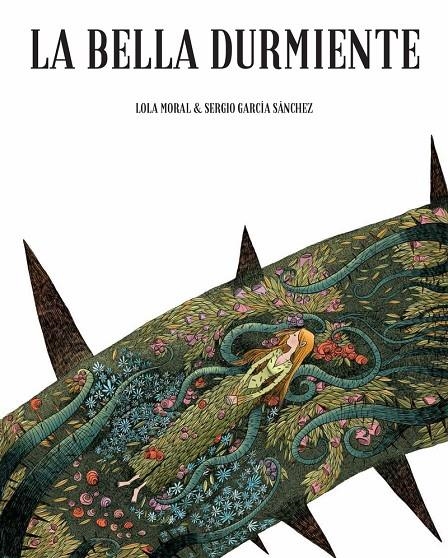 BELLA DEL BOSQUE DURMIENTE,LA | 9788416507931 | GARCIA SANCHEZ,SERGIO | Librería Castillón - Comprar libros online Aragón, Barbastro