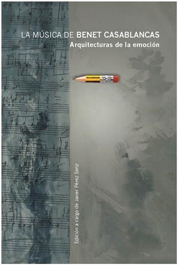 La música de Benet Casablancas | 9788417088736 | PEREZ SENZ, JAVIER | Librería Castillón - Comprar libros online Aragón, Barbastro