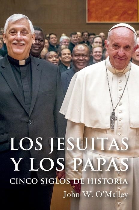 Los jesuitas y los papas | 9788427141230 | W, O´Malley, John | Librería Castillón - Comprar libros online Aragón, Barbastro