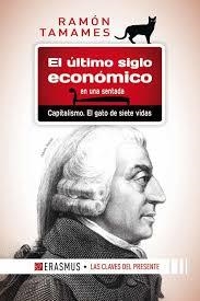 EL ULTIMO SIGLO ECONOMICO EN UNA SENTADA | 9788415462576 | TAMAMES, RAMON/ | Librería Castillón - Comprar libros online Aragón, Barbastro