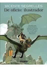 DE OFICIO: ILUSTRADOR | 9781912097357 | VICENTE SEGRELLES | Librería Castillón - Comprar libros online Aragón, Barbastro