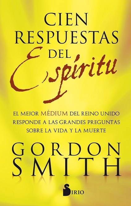 CIEN RESPUESTAS DEL ESPIRITU | 9788417030445 | SMITH, GORDON | Librería Castillón - Comprar libros online Aragón, Barbastro