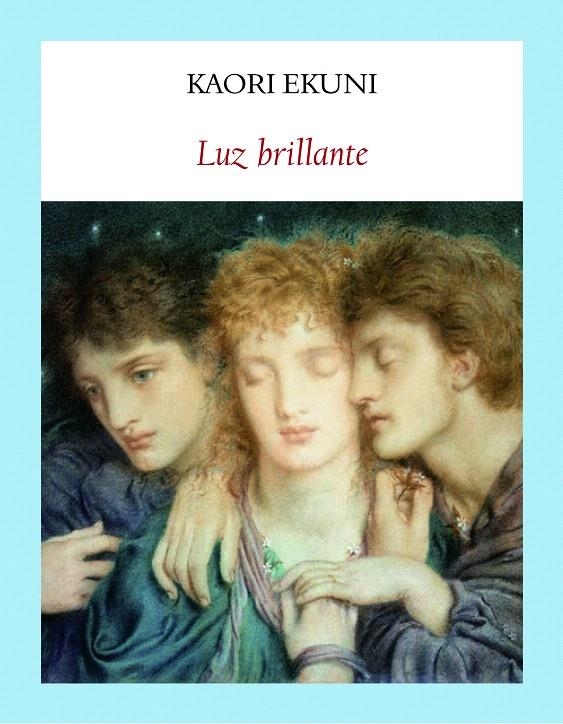 Luz brillante | 9788494712982 | Ekuni, Kaori | Librería Castillón - Comprar libros online Aragón, Barbastro