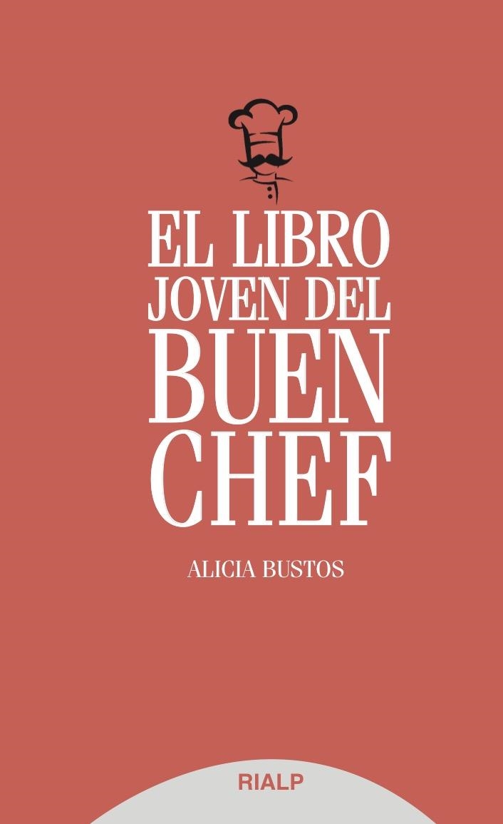 El libro joven del buen chef | 9788432148552 | Bustos Pueche, Alicia | Librería Castillón - Comprar libros online Aragón, Barbastro