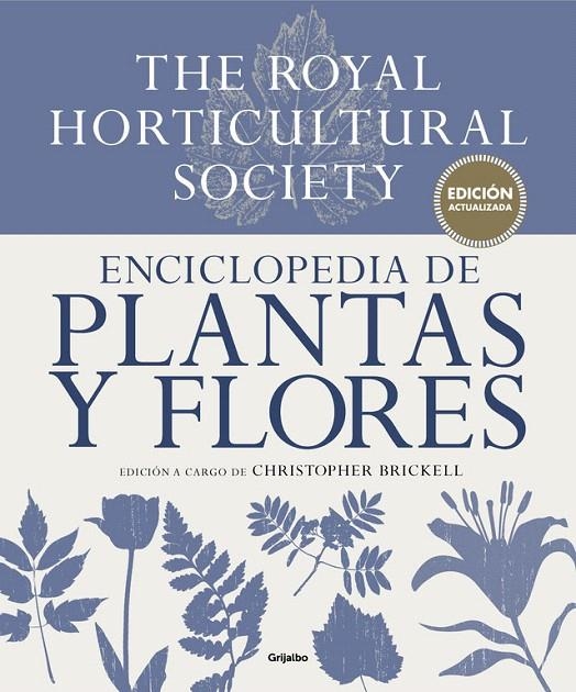 Enciclopedia de plantas y flores. The Royal Horticultural Society | 9788416449798 | Christopher Brickell | Librería Castillón - Comprar libros online Aragón, Barbastro