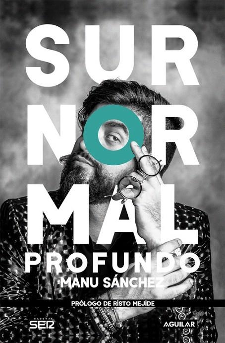 Surnormal profundo | 9788403517837 | Manu Sánchez | Librería Castillón - Comprar libros online Aragón, Barbastro