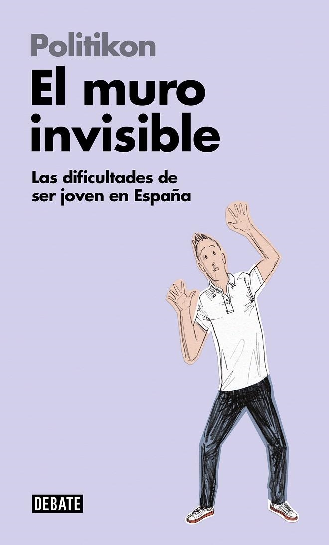 El muro invisible | 9788499927725 | Politikon | Librería Castillón - Comprar libros online Aragón, Barbastro