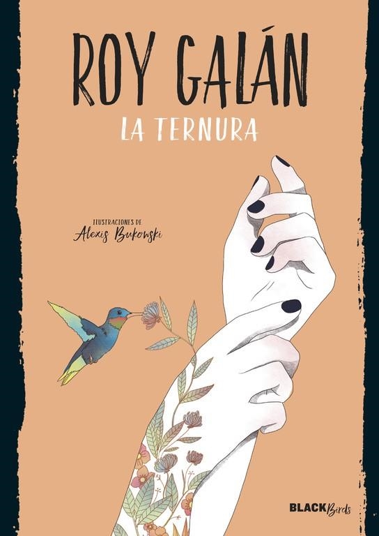 La ternura (Colección #BlackBirds) | 9788420486727 | Roy Galán | Librería Castillón - Comprar libros online Aragón, Barbastro