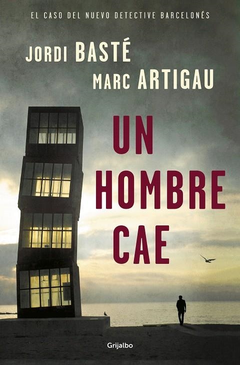 Un hombre cae | 9788425355967 | BASTE, JORDI/ARTIGAU, MARC | Librería Castillón - Comprar libros online Aragón, Barbastro