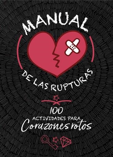 Manual de las rupturas | 9788420487021 | Varios autores | Librería Castillón - Comprar libros online Aragón, Barbastro