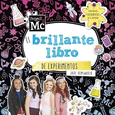 El brillante libro de experimentos (Colección Project MC2) | 9788420487045 | Varios autores | Librería Castillón - Comprar libros online Aragón, Barbastro