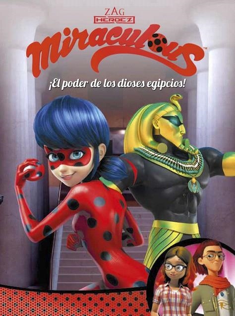 ¡El poder de los dioses egipcios! (Miraculous [Prodigiosa Ladybug]. Cómic) | 9788448849115 | Librería Castillón - Comprar libros online Aragón, Barbastro