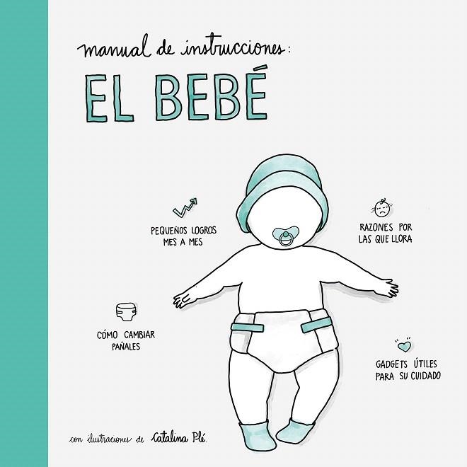 Manual de instrucciones: el bebé | 9788408177555 | Varios autores | Librería Castillón - Comprar libros online Aragón, Barbastro