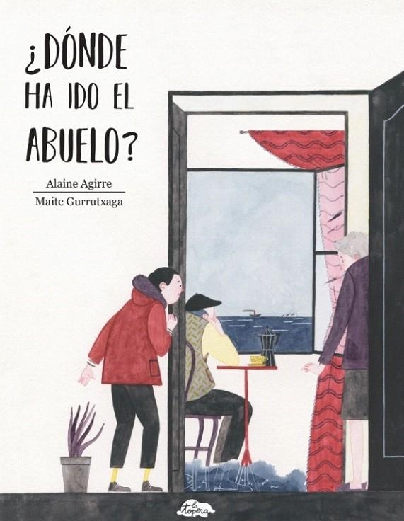 ¿Dónde ha ido el abuelo? | 9788461749188 | Gurrutxaga, M; Agirre, A | Librería Castillón - Comprar libros online Aragón, Barbastro