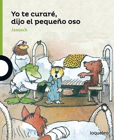 Yo te curaré, dijo el pequeño oso | 9788491220862 | Janosch | Librería Castillón - Comprar libros online Aragón, Barbastro