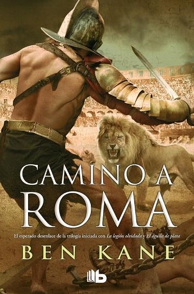 Camino a Roma | 9788490704134 | Ben Kane | Librería Castillón - Comprar libros online Aragón, Barbastro