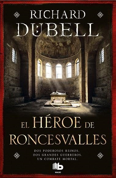 El héroe de Roncesvalles | 9788490704189 | Richard Dübell | Librería Castillón - Comprar libros online Aragón, Barbastro