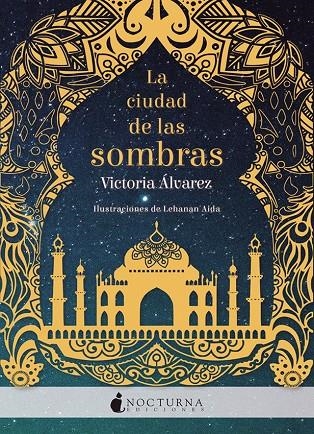 La ciudad de las sombras | 9788416858279 | Álvarez, Victoria ; Aida, Lehanan | Librería Castillón - Comprar libros online Aragón, Barbastro