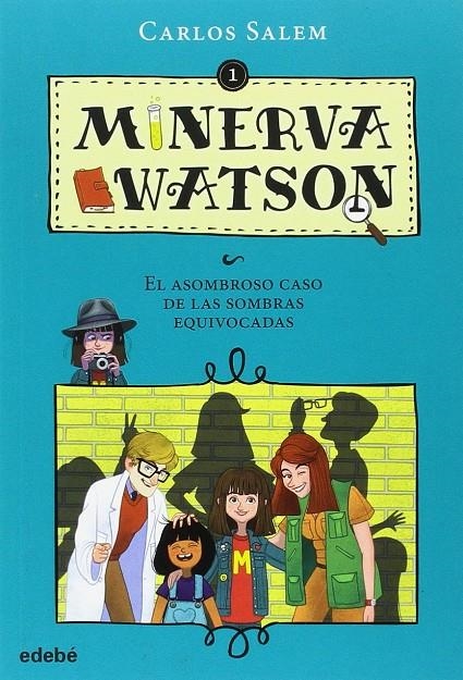 El asombroso caso de las sombras equivocadas n1 | 9788468333540 | Salem,Carlos | Librería Castillón - Comprar libros online Aragón, Barbastro