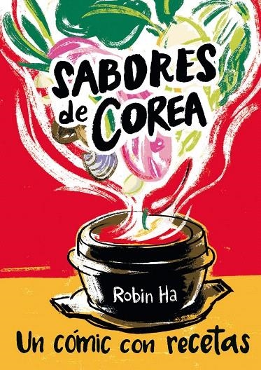 Sabores de Corea | 9788426144010 | Ha, Robin | Librería Castillón - Comprar libros online Aragón, Barbastro