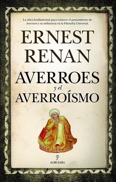 Averroes y el averroísmo | 9788416392698 | Renán, Ernesto | Librería Castillón - Comprar libros online Aragón, Barbastro