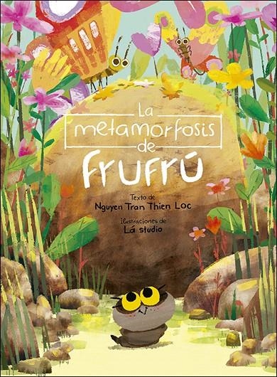 La metamorfosis de Frufrú | 9788428551809 | Tran Thien Loc, Nguyen | Librería Castillón - Comprar libros online Aragón, Barbastro