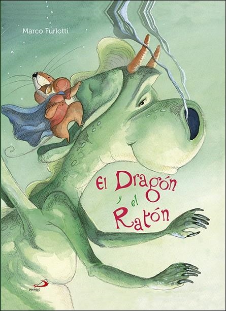 El Dragón y el Ratón | 9788428551816 | Furlotti, Marco | Librería Castillón - Comprar libros online Aragón, Barbastro