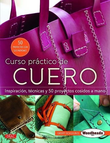 Curso práctico de cuero | 9788498745795 | Schuiling, Geert | Librería Castillón - Comprar libros online Aragón, Barbastro