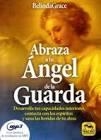 Abraza a tu Ángel de la Guarda | 9788417080129 | Grace, Belinda | Librería Castillón - Comprar libros online Aragón, Barbastro