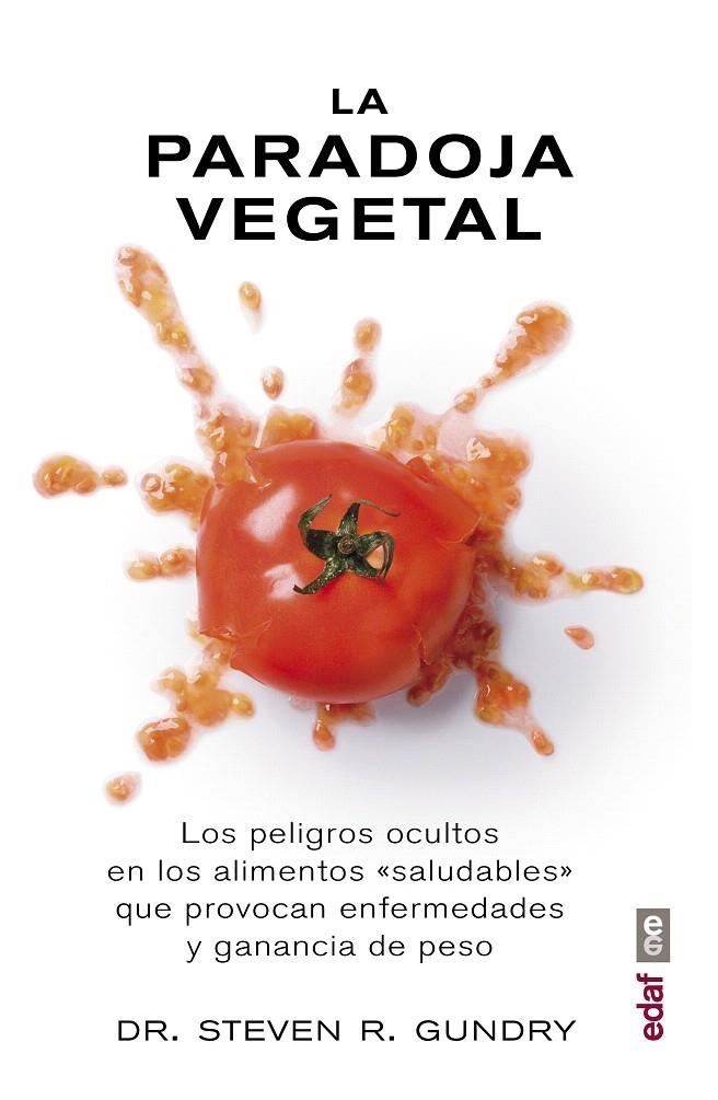 La paradoja vegetal | 9788441437869 | Gundry, Steven R. | Librería Castillón - Comprar libros online Aragón, Barbastro