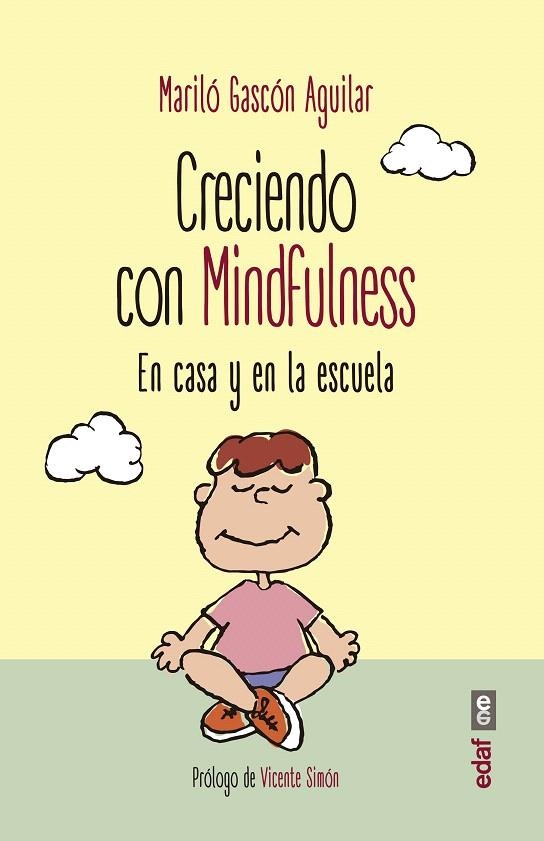 Creciendo con Mindfulness | 9788441437975 | Gascón Aguilar, Mariló | Librería Castillón - Comprar libros online Aragón, Barbastro