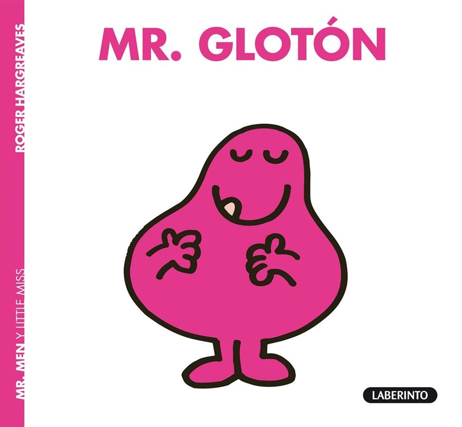 Mr. Glotón | 9788484836056 | Hargreaves, Roger | Librería Castillón - Comprar libros online Aragón, Barbastro