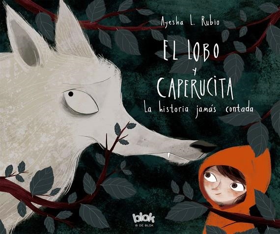 El lobo y la Caperucita | 9788416712618 | Ayesha L. Rubio | Librería Castillón - Comprar libros online Aragón, Barbastro