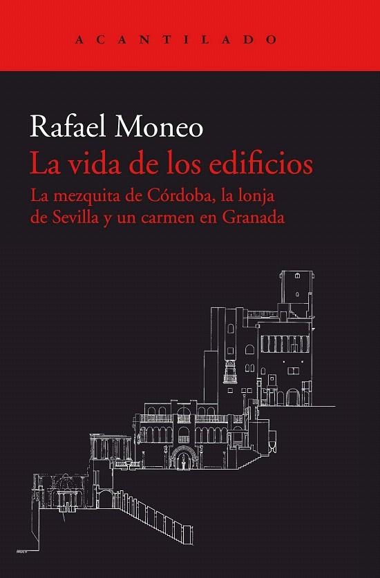 La vida de los edificios | 9788416748617 | Moneo Vallés, Rafael | Librería Castillón - Comprar libros online Aragón, Barbastro