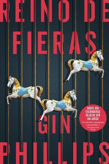 Reino de fieras | 9788491291589 | Gin Phillips | Librería Castillón - Comprar libros online Aragón, Barbastro