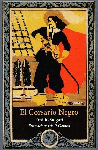 EL CORSARIO NEGRO | 9788494745881 | SALGARI, EMILIO | Librería Castillón - Comprar libros online Aragón, Barbastro