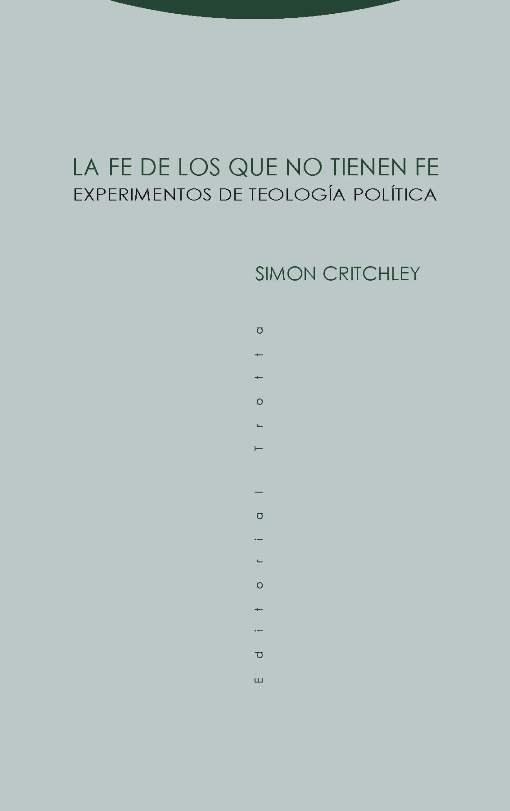 La fe de los que no tienen fe | 9788498797084 | Critchley, Simon | Librería Castillón - Comprar libros online Aragón, Barbastro