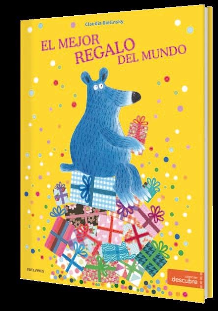 El mejor regalo del mundo  - FORMATO GRANDE | 9788414005002 | Bielinsky, Claudia | Librería Castillón - Comprar libros online Aragón, Barbastro