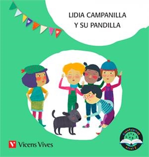 LIDIA CAMPANILLA Y SU PANDILLA LL CUENTALETRAS LETRA DE PALO 8 | 9788468249964 | MORENO ROIG, D.; RODRÍGUEZ JORDANA, Ma.C. | Librería Castillón - Comprar libros online Aragón, Barbastro