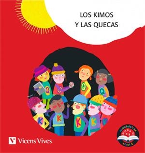 LOS KIMOS Y LAS QUECAS C K Q CUENTALETRAS LETRA DE PALO 4 | 9788468249988 | MORENO ROIG, D.; RODRÍGUEZ JORDANA, Ma.C. | Librería Castillón - Comprar libros online Aragón, Barbastro