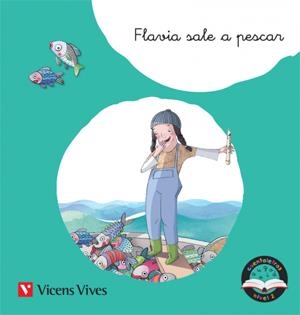 FLAVIA SALE A PESCAR FR FL CUENTALETRAS CURSIVA 20 | 9788468244686 | MORENO ROIG, D.; RODRÍGUEZ JORDANA, Ma.C. | Librería Castillón - Comprar libros online Aragón, Barbastro