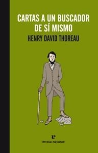 Cartas a un buscador de sí mismo | 9788415217367 | Thoreau, Henry David | Librería Castillón - Comprar libros online Aragón, Barbastro