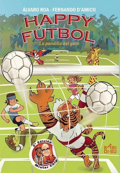 HAPPY FUTBOL LA PANDILLA DEL GATO - 2ªED | 9788417097561 | ROA / D'AMICO | Librería Castillón - Comprar libros online Aragón, Barbastro